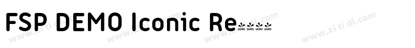 FSP DEMO Iconic Re字体转换 FSP DEMO Iconic Re字体转换